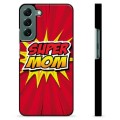 Coque de Protection Samsung Galaxy S22+ 5G - Super Maman