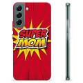 Coque Samsung Galaxy S22+ 5G en TPU - Super Maman